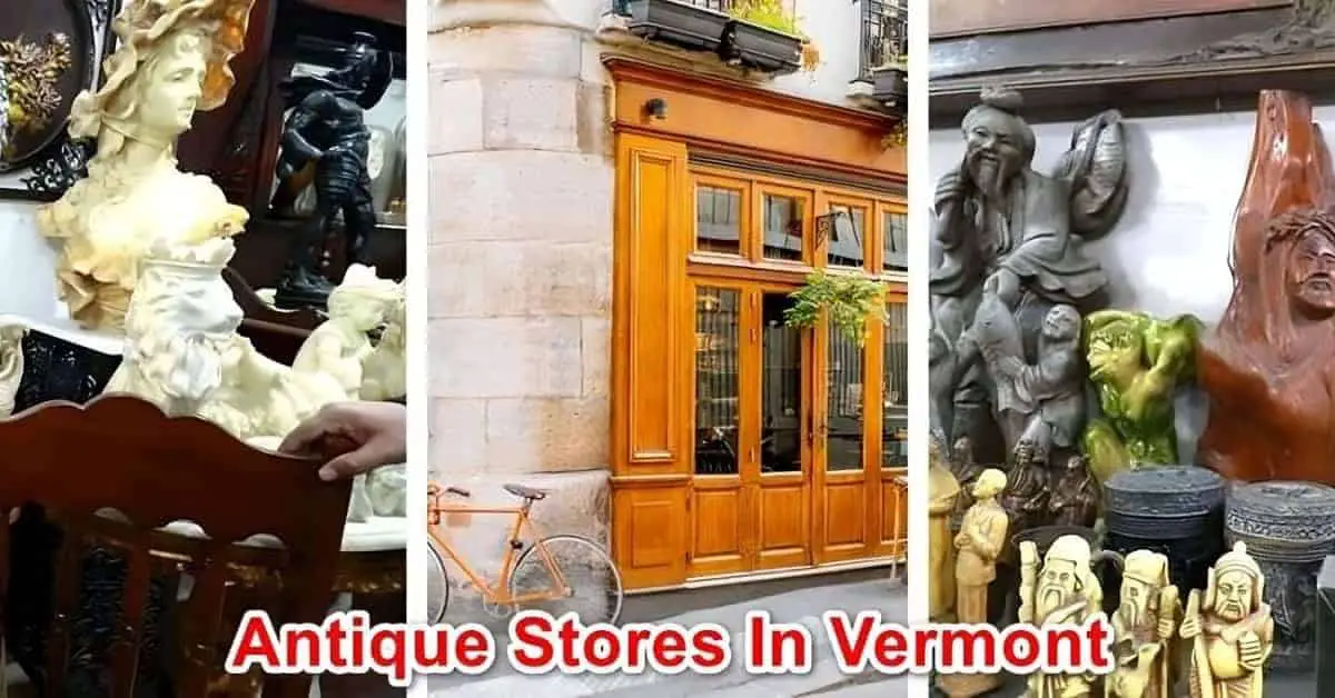 Antique Stores In Vermont