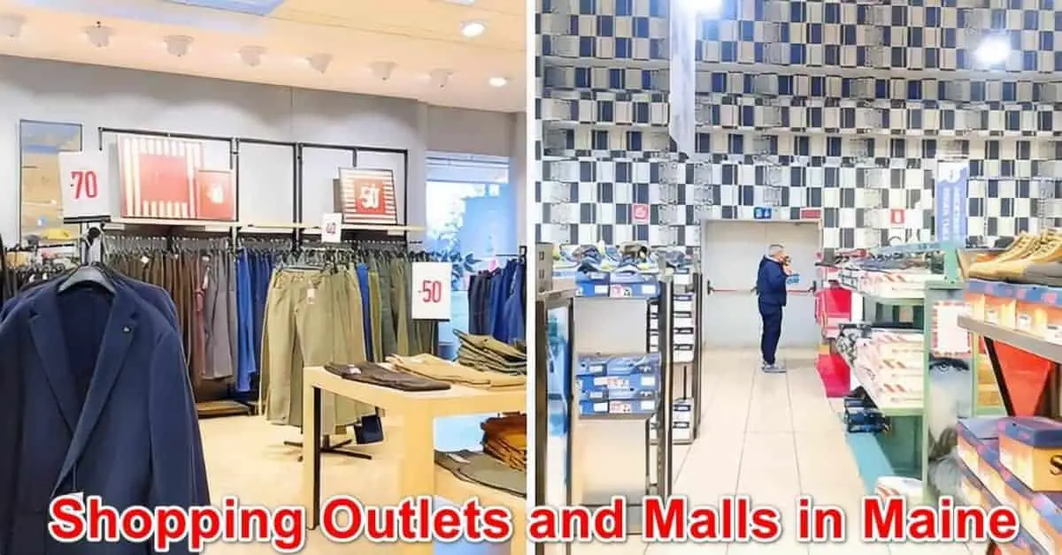 Shopping Outlets and Malls in Maine