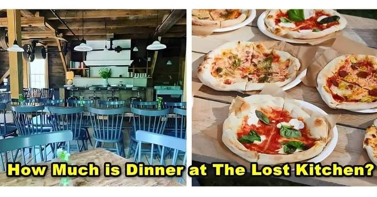 How Much Is Dinner At The Lost Kitchen, Maine