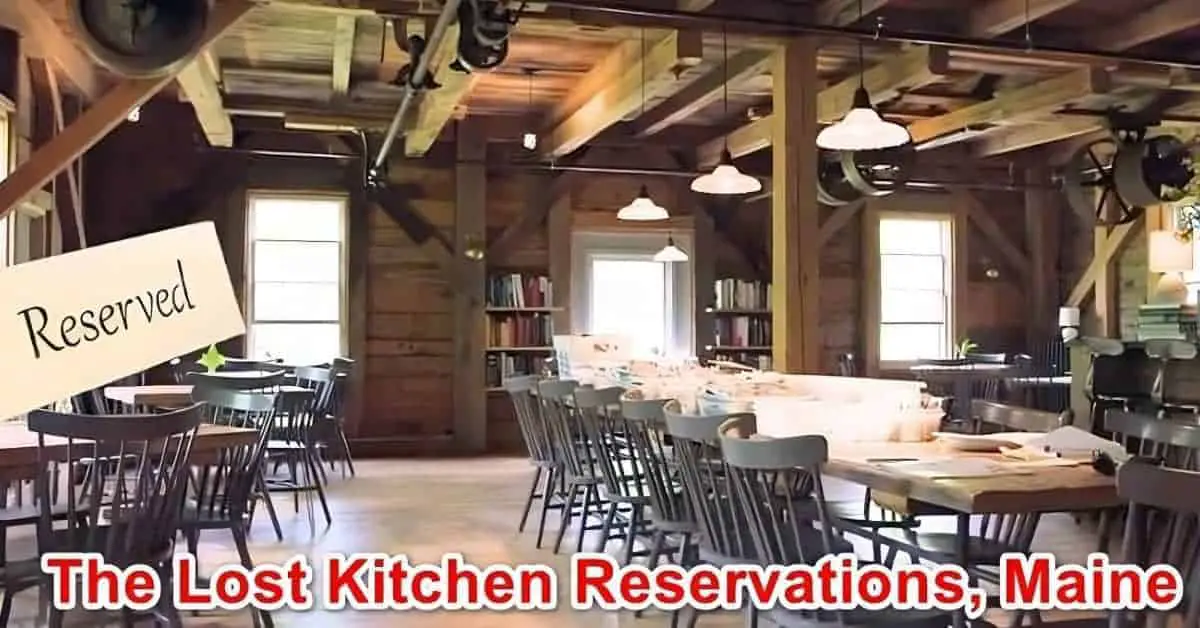 The Lost Kitchen Reservations Maine