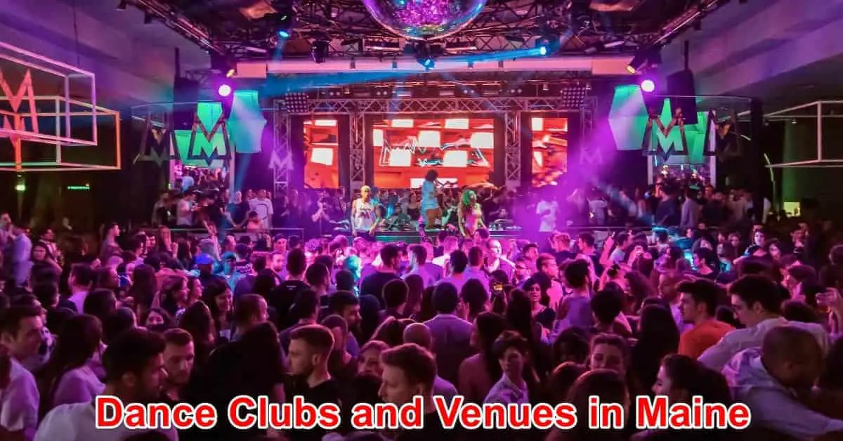 Dance Clubs and Venues in Maine