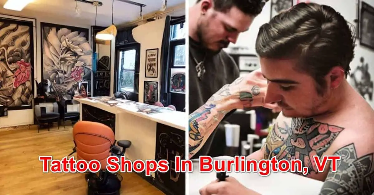 Tattoo Shops In Burlington, VT