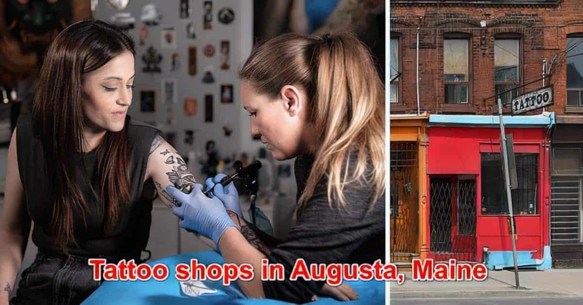 Tattoo Shops in Augusta, Maine