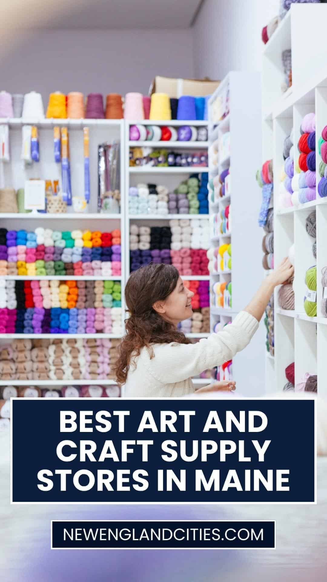 20 Best Art And Craft Supply Stores In Maine, USA 2024