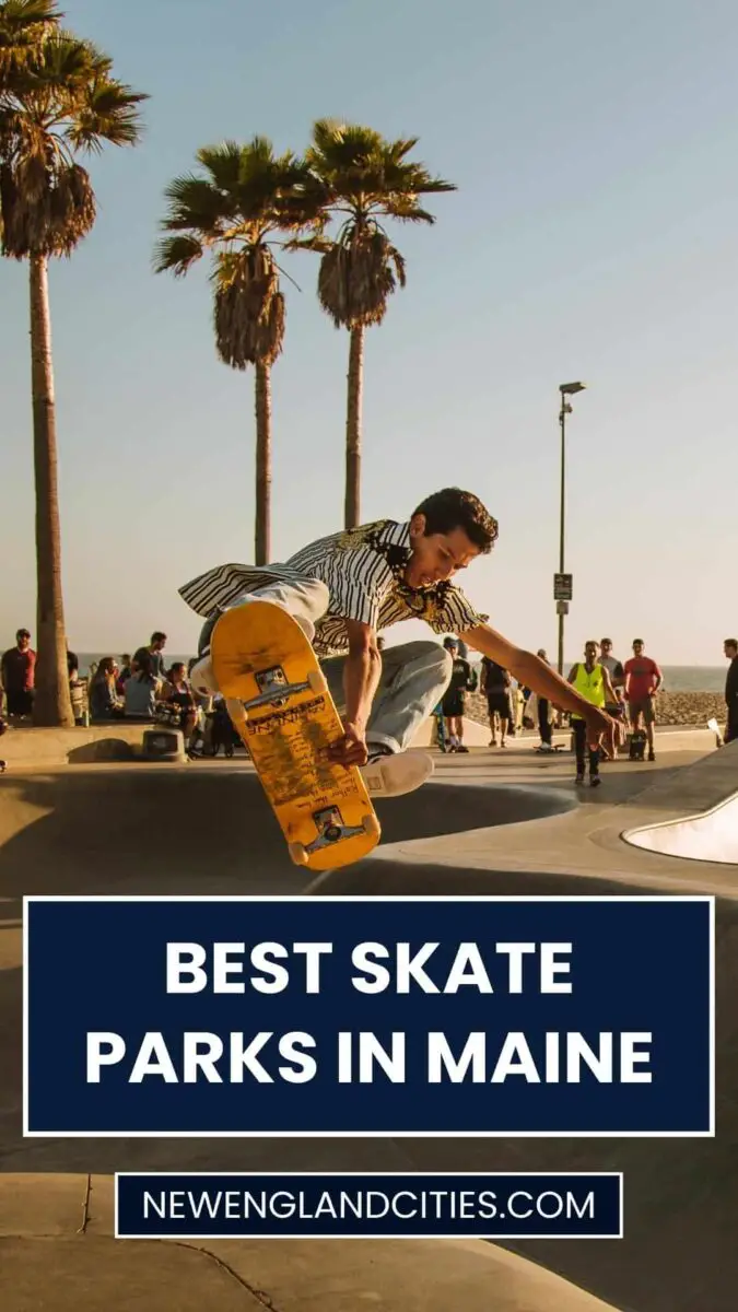Best Skate Parks In Maine