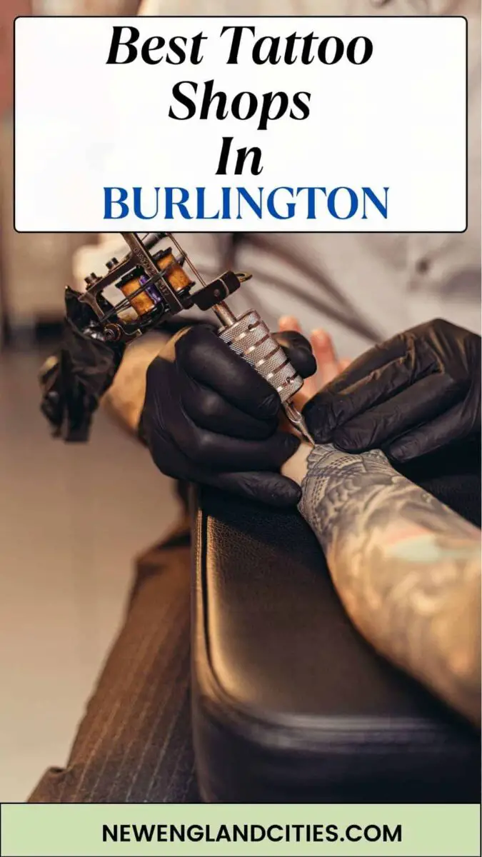 Best Tattoo Shops In Burlington, VT